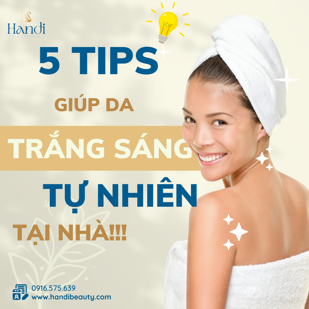 5 Tips giúp da trắng sáng tự nhiên tại nhà
